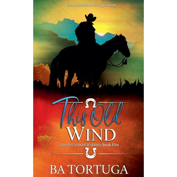 Leanin' N This Old Wind, Book 5, (Paperback)