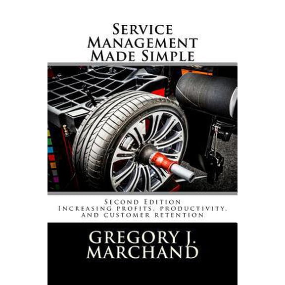 Pre-Owned Service Management Made Simple: Second Edition (Paperback) 1976348722 9781976348723
