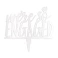 thumbnail image 2 of Weddingstar 4581-08 Were So Engaged Acrylic Cake Topper, White, 2 of 2