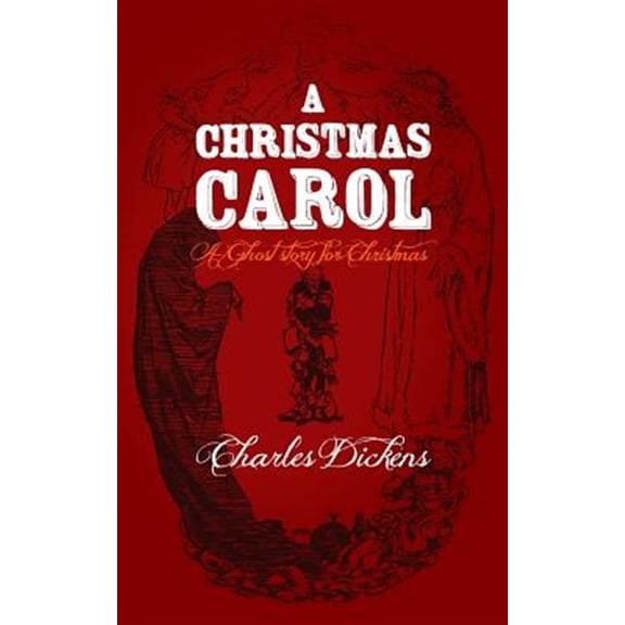 Pre-Owned A Christmas Carol: Original and Unabridged