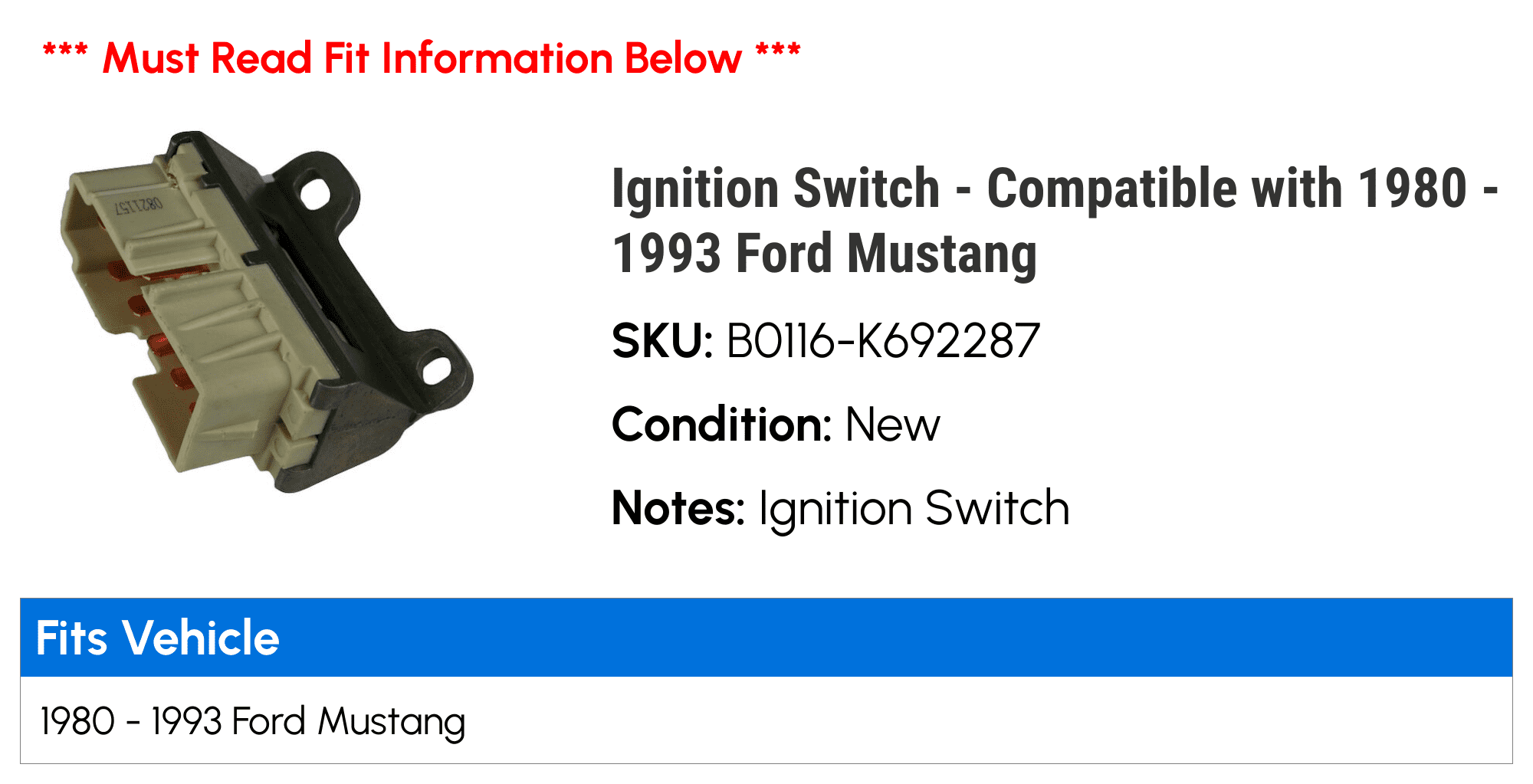 Ignition Switch - Compatible with 1980 - 1993 Ford Mustang 1981 1982 1983 1984 1985 1986 1987 1988 1989 1990 1991 1992