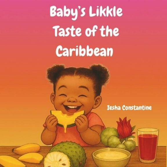 Baby's Likkle Taste of the Caribbean, (Paperback)