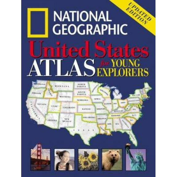Pre-Owned National Geographic United States Atlas for Young Explorers: Updated Edition (Hardcover) 0792268407 9780792268406