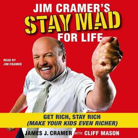 Jim Cramer's Stay Mad for Life - Audiobook