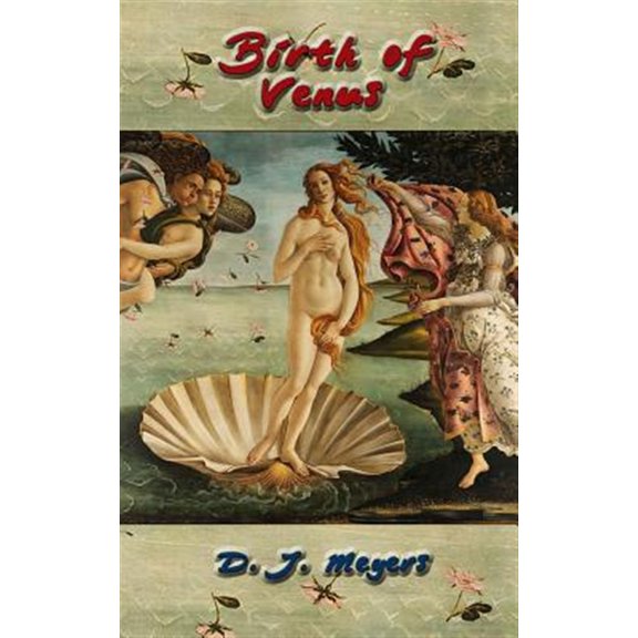 Pre-Owned Birth of Venus The Renaissance Series Paperback D J Meyers