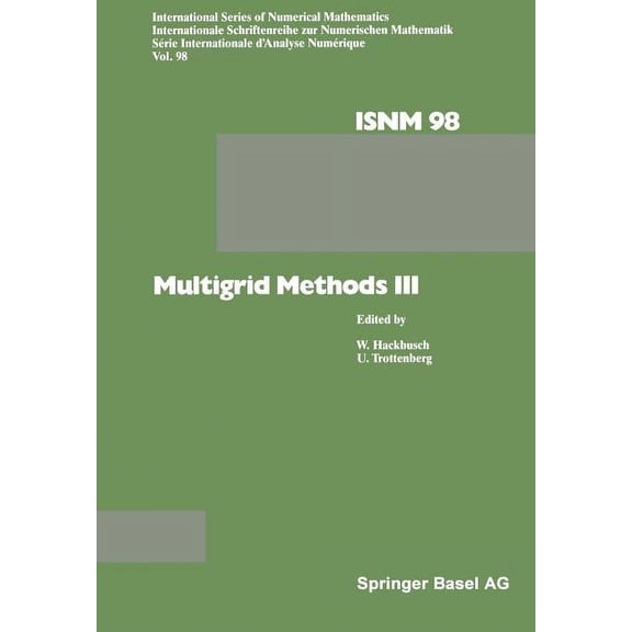 International Numerical Mathematics Multigrid Methods III, Book 98, (Paperback)