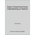 thumbnail image 1 of Pre-Owned Inquiry Concerning Human Understanding an Abstract (Paperback) 0672510200 9780672510205, 1 of 1