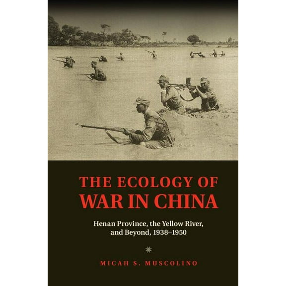 Studies in Environment and History The Ecology of War in China, (Hardcover)