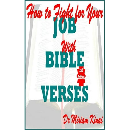 How to Fight for your Job with Bible Verses 2nd Edition -