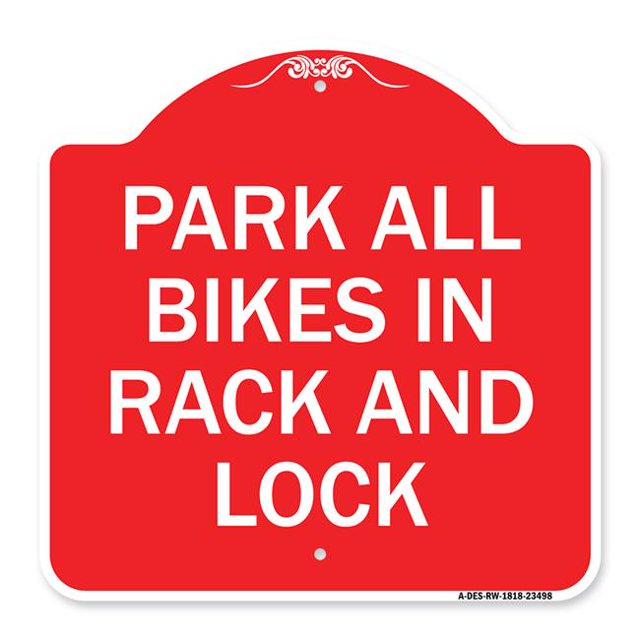 SignMission A-DES-RW-1818-23498 18 x 18 in. Designer Series Sign - Park All Bikes in Rack & Lock Sign, Red & White