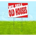 thumbnail image 1 of We Sell Old Houses (18" x 24") Yard Sign, Includes Metal Step Stake, 1 of 6