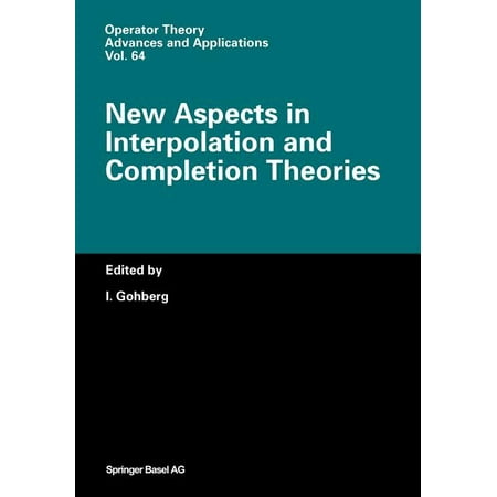 ISBN 9783034896818 product image for Operator Theory: Advances and Applications: New Aspects in Interpolation and Com | upcitemdb.com