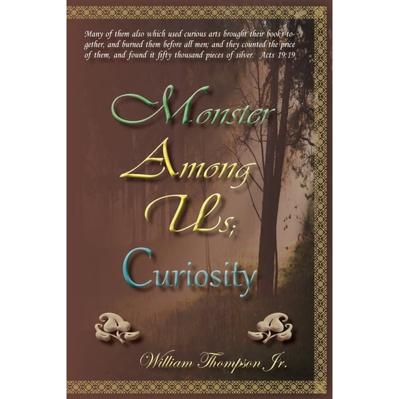 Monster Among Us; Curiosity, (Paperback)