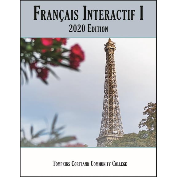 Open Educational Resources FranÃ§ais Interactif I: 2020 Edition, (Paperback)