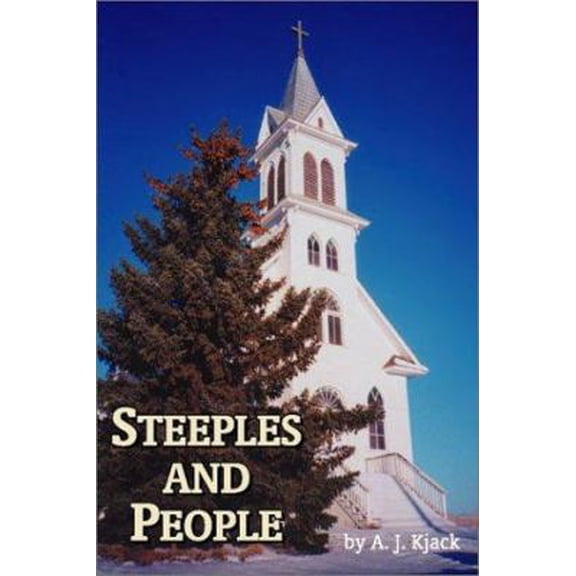 Pre-Owned Steeples and People: Country Churches and Towns of Northcentral and Northeastern Washington (Paperback) 1930580428 9781930580428