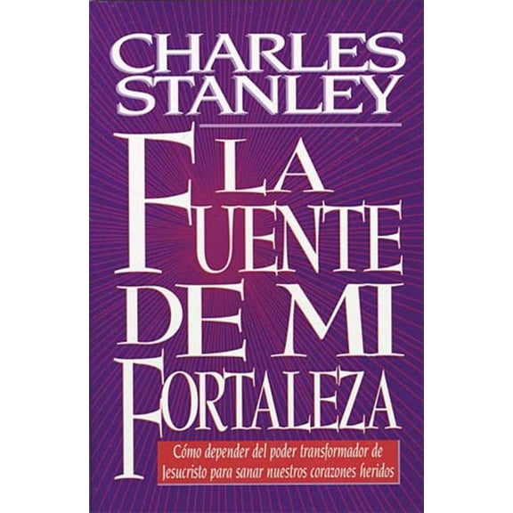 The Fuente de Mi Fortaleza, (Paperback)
