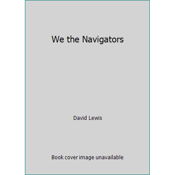 Pre-Owned We the Navigators (Unknown) 0824158237 9780824158231