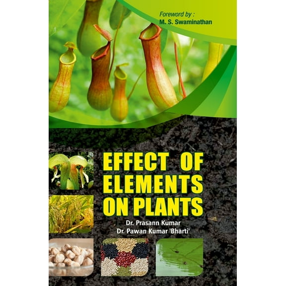 Effects of Elements on Plants, (Hardcover)