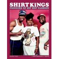thumbnail image 2 of Pre-Owned Shirt Kings: Pioneers of Hip Hop Fashion: Paperback Edition (Paperback) 9188369781 9789188369789, 2 of 2