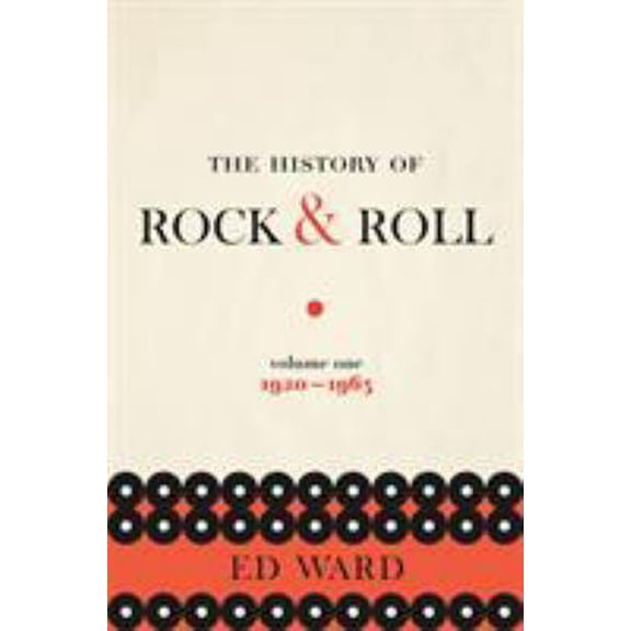 Pre-Owned The History of Rock & Roll, Volume 1: 1920-1963 (Hardcover) 125007116X 9781250071163