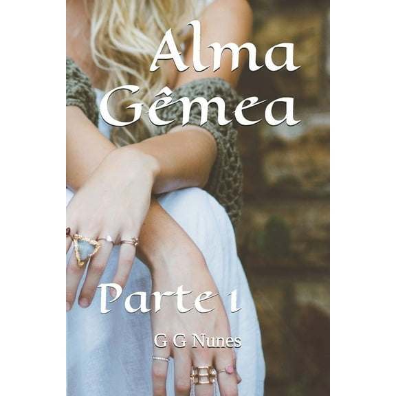 Alma Gêmea: Parte 1 (Paperback)