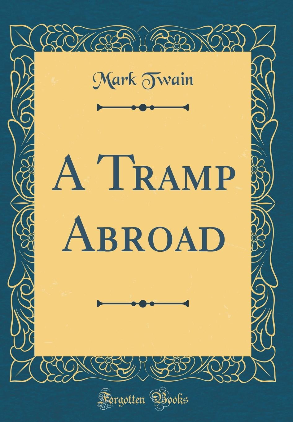 a tramp abroad a tramp abroad