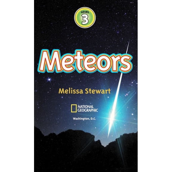 Pre-Owned Meteors (National Geographic Kids Readers, Level 3) (Paperback) 1426319436 9781426319433