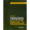 Training Design Basics [Paperback - Used]