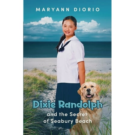 Dixie Randolph and the Secret of Seabury Beach (Paperback)
