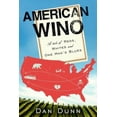 thumbnail image 3 of American Wino: A Tale of Reds, Whites, and One Man's Blues, 3 of 3