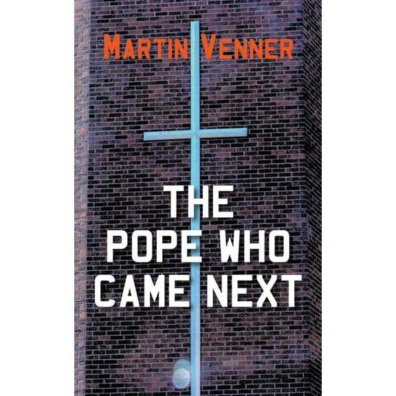 The Pope Who Came Next (Paperback)