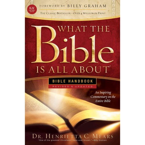 What the Bible Is All About: King James Version, Bible Handbook