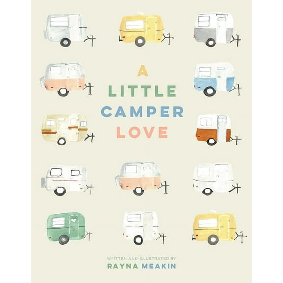 A Little Camper Love, (Hardcover)
