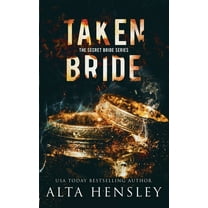 Taken Bride: A Dark Romance (The Secret Bride)