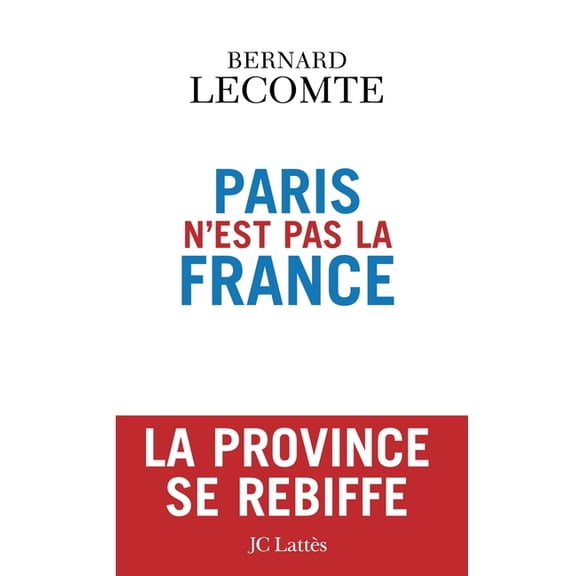 Paris n'est pas la France, (Paperback)