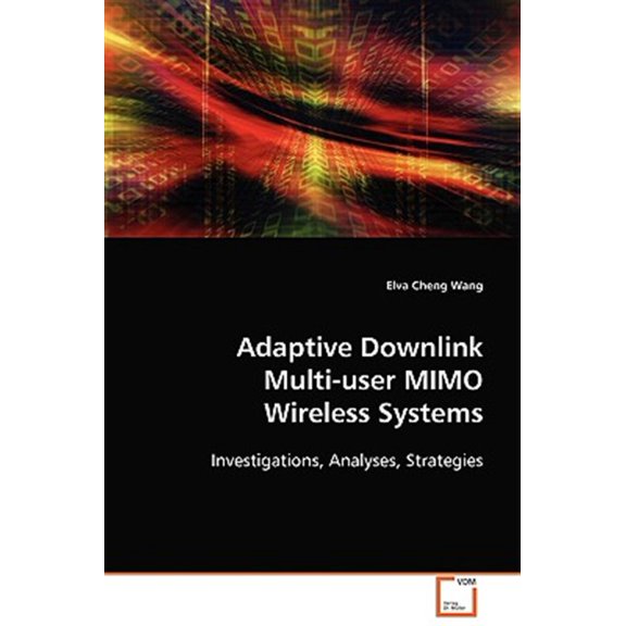 Pre-Owned Adaptive Downlink Multi-user MIMO Wireless Systems (Paperback)