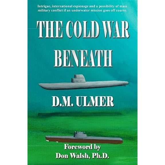 The Cold War Beneath