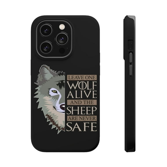 DistinctInk Tough Case for Apple iPhone 15 PRO (6.1" Screen), Compatible with MagSafe Charging - One Wolf Alive, Sheep Never Safe