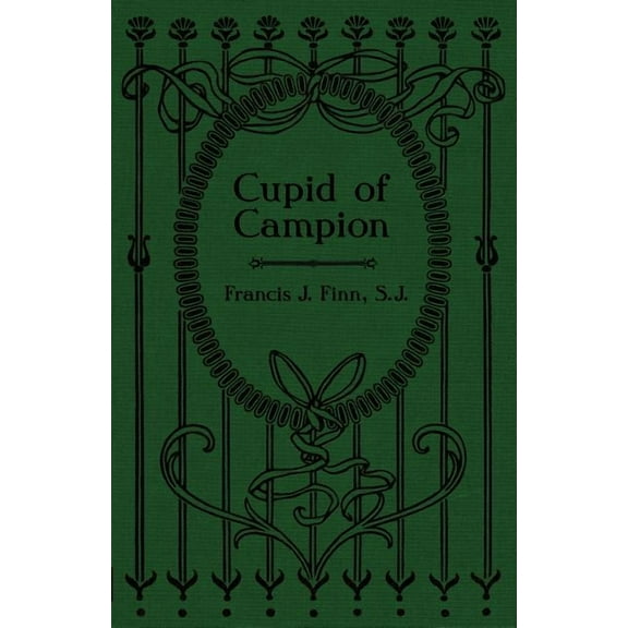 Cupid of Campion, (Paperback)