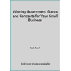 Pre-Owned Winning Government Grants and Contracts for Your Small Business (Hardcover) 0070541426 9780070541429