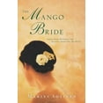 thumbnail image 1 of Pre-Owned The Mango Bride (Paperback) 0451239849 9780451239846, 1 of 1