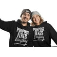 thumbnail image 5 of Purpose Fixes Everything® Unisex Premium Cotton Hoodie,S-2XL, White Letters, 5 of 8