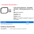 thumbnail image 2 of Lower Pan Gasket Set - Compatible with 2003 - 2006 Hyundai Santa Fe 3.5L V6 2004 2005, 2 of 2