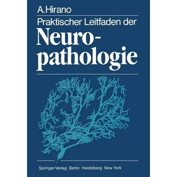 Praktischer Leitfaden Der Neuropathologie, (Paperback)