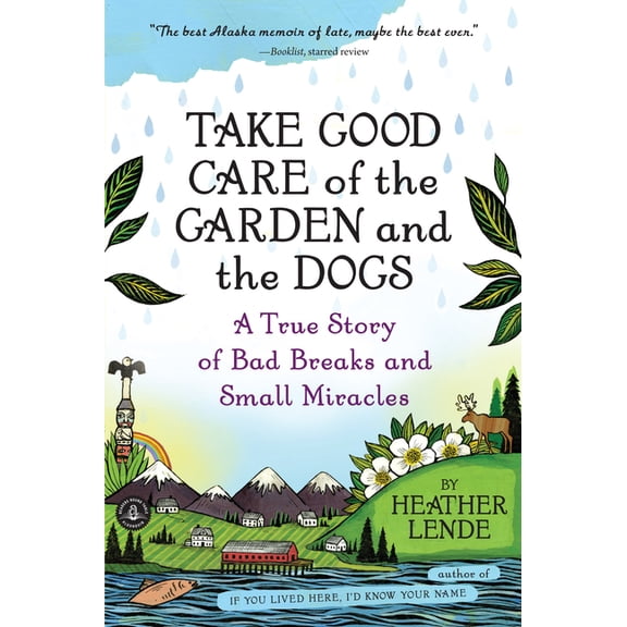 Take Good Care of the Garden and the Dogs - Paperback
