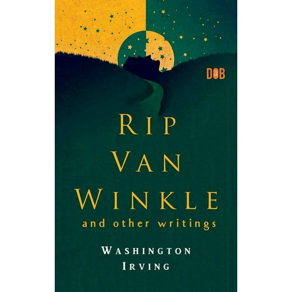 RIP VAN WINKLE And Other Writings, (Paperback)