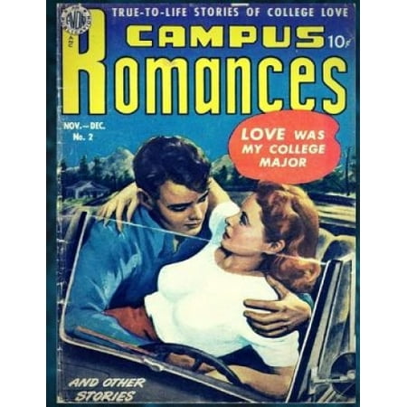Campus Romance #2: True-To-Life Stories Of College Love ( Full Color