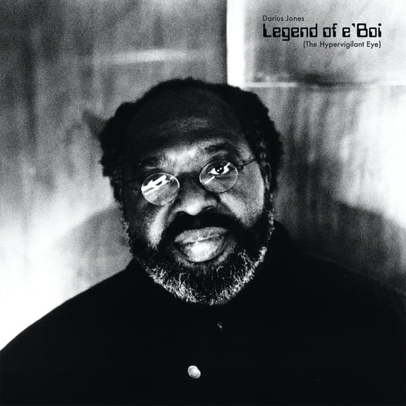 Darius Jones - Legend of e'Boi (The Hypervigilant Eye) - Music & Performance - Vinyl
