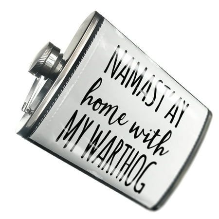 

NEONBLOND Flask Namast ay Home With My Warthog Simple Sayings