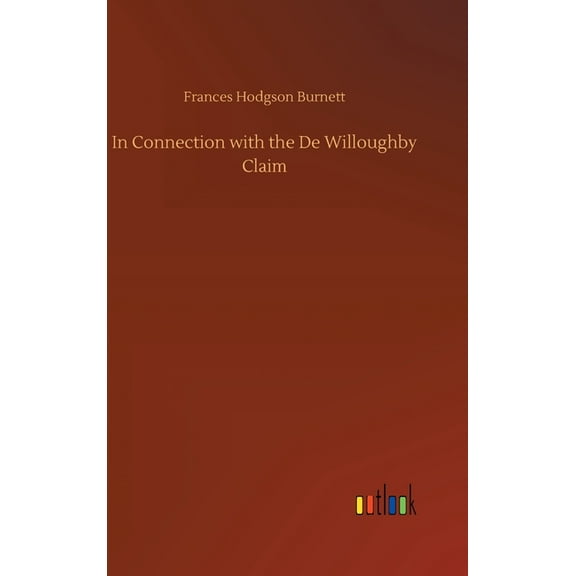 In Connection with the De Willoughby Claim (Hardcover)